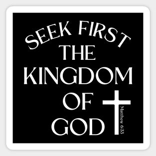 SEEK FIRST THE KINGDOM OF GOD Sticker